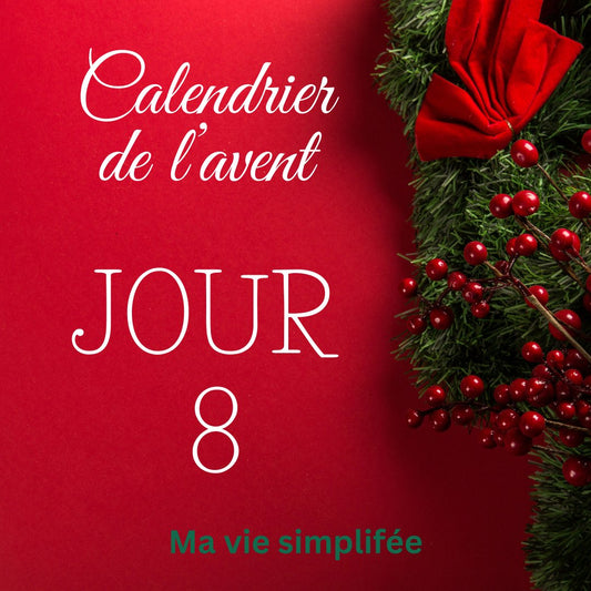 Avent-8 - Ma Vie Simplifiee