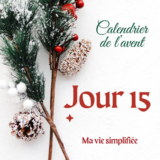 avent-15 - Ma Vie Simplifiee