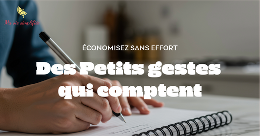 Les petites décisions qui m’ont fait économiser sans m’en rendre compte