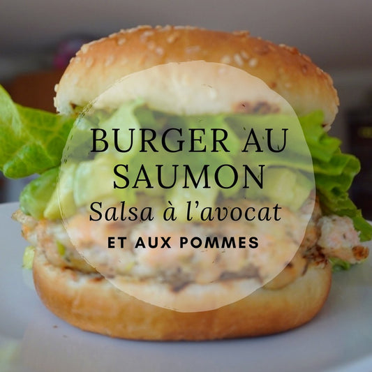 Burger Au Saumon, avocat et pommes - Ma Vie Simplifiee
